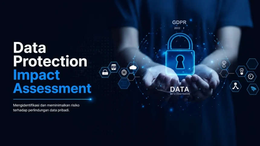 data protection impact assessment DPIA