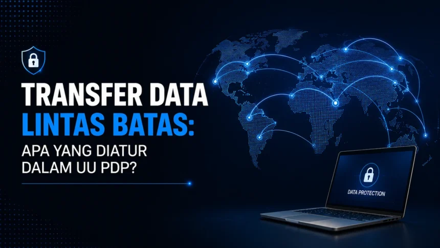transfer data lintas batas uu pdp